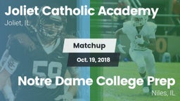Matchup: Joliet Catholic  vs. Notre Dame College Prep 2018