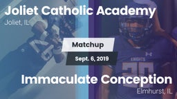 Matchup: Joliet Catholic  vs. Immaculate Conception  2019