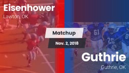 Matchup: Eisenhower High vs. Guthrie  2018