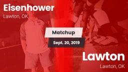 Matchup: Eisenhower High vs. Lawton   2019