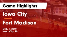 Iowa City  vs Fort Madison  Game Highlights - Dec. 1, 2018