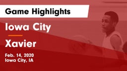 Iowa City  vs Xavier  Game Highlights - Feb. 14, 2020