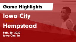 Iowa City  vs Hempstead  Game Highlights - Feb. 20, 2020