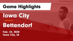 Iowa City  vs Bettendorf  Game Highlights - Feb. 24, 2020