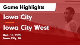 Iowa City  vs Iowa City West Game Highlights - Dec. 18, 2020