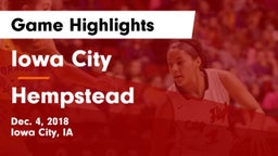 Iowa City  vs Hempstead  Game Highlights - Dec. 4, 2018