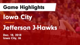 Iowa City  vs Jefferson  J-Hawks Game Highlights - Dec. 18, 2018