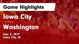 Iowa City  vs Washington  Game Highlights - Feb. 5, 2019