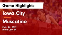 Iowa City  vs Muscatine  Game Highlights - Feb. 16, 2019