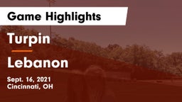 Turpin  vs Lebanon   Game Highlights - Sept. 16, 2021