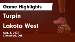 Turpin  vs Lakota West  Game Highlights - Aug. 8, 2023