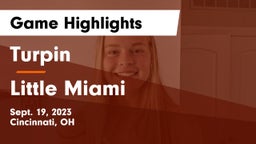 Turpin  vs Little Miami  Game Highlights - Sept. 19, 2023