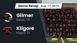 Recap: Gilmer  vs. Kilgore  2018