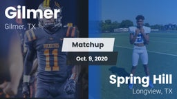 Matchup: Gilmer  vs. Spring Hill  2020