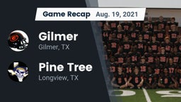 Recap: Gilmer  vs. Pine Tree  2021