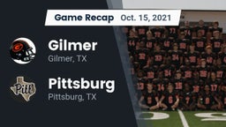 Recap: Gilmer  vs. Pittsburg  2021