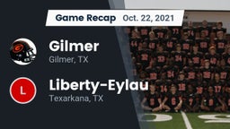 Recap: Gilmer  vs. Liberty-Eylau  2021