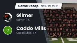 Recap: Gilmer  vs. Caddo Mills  2021