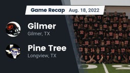 Recap: Gilmer  vs. Pine Tree  2022