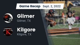 Recap: Gilmer  vs. Kilgore  2022