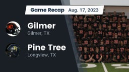 Recap: Gilmer  vs. Pine Tree  2023