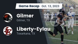 Recap: Gilmer  vs. Liberty-Eylau  2023