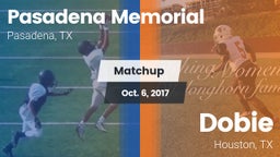 Matchup: Pasadena Memorial vs. Dobie  2017