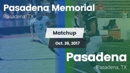 Matchup: Pasadena Memorial vs. Pasadena  2017