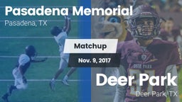 Matchup: Pasadena Memorial vs. Deer Park  2017