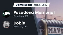 Recap: Pasadena Memorial  vs. Dobie  2017