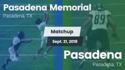 Matchup: Pasadena Memorial vs. Pasadena  2018