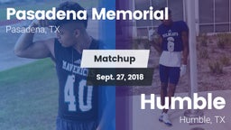Matchup: Pasadena Memorial vs. Humble  2018