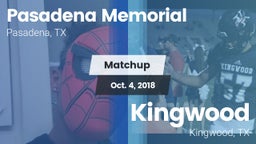 Matchup: Pasadena Memorial vs. Kingwood  2018
