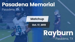 Matchup: Pasadena Memorial vs. Rayburn  2019