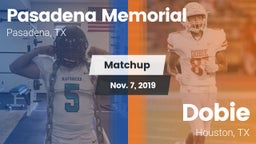 Matchup: Pasadena Memorial vs. Dobie  2019