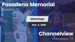Matchup: Pasadena Memorial vs. Channelview  2020
