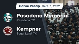 Recap: Pasadena Memorial  vs. Kempner  2022