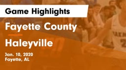 Fayette County  vs Haleyville  Game Highlights - Jan. 10, 2020