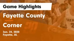 Fayette County  vs Corner  Game Highlights - Jan. 24, 2020