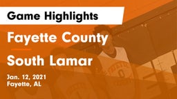 Fayette County  vs South Lamar  Game Highlights - Jan. 12, 2021