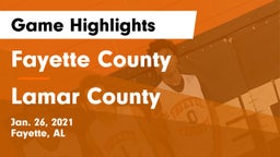 Fayette County  vs Lamar County  Game Highlights - Jan. 26, 2021