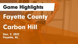 Fayette County  vs Carbon Hill Game Highlights - Dec. 9, 2022