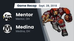 Recap: Mentor  vs. Medina  2018