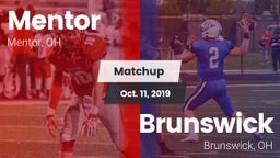 Matchup: Mentor  vs. Brunswick  2019