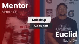 Matchup: Mentor  vs. Euclid  2019