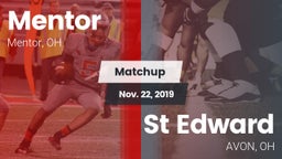 Matchup: Mentor  vs. St Edward  2019