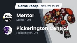 Recap: Mentor  vs. Pickerington Central  2019