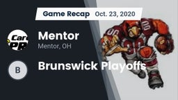 Recap: Mentor  vs. Brunswick Playoffs 2020