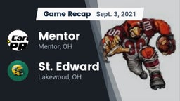 Recap: Mentor  vs. St. Edward  2021