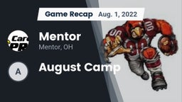 Recap: Mentor  vs. August Camp 2022